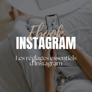 les réglages essentiels instagram conseil